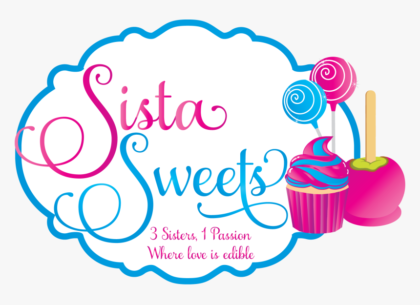 Transparent Passion Clipart - Sista Sweets, HD Png Download, Free Download