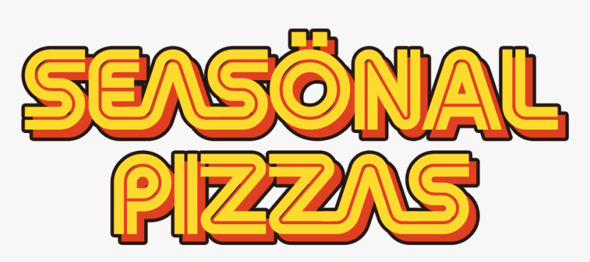 Seasonalpizzas Lettering Bigger - Lettering De Pizza Png, Transparent Png, Free Download