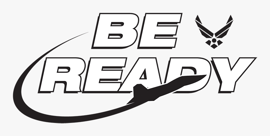 Af Be Ready Logo - Air Force Be Ready, HD Png Download, Free Download