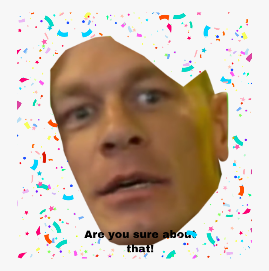 #johncena #areyousureaboutthat - John Cena Are You Sure About That Png, Transparent Png, Free Download