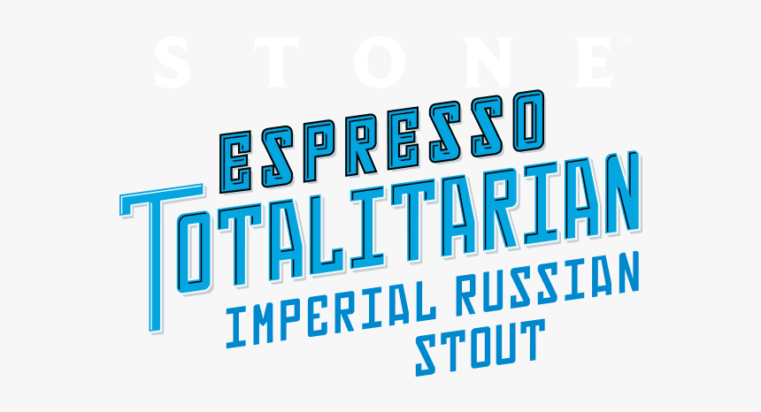 Stone Espresso Totalitarian Imperial Russian Stout - Calligraphy, HD Png Download, Free Download