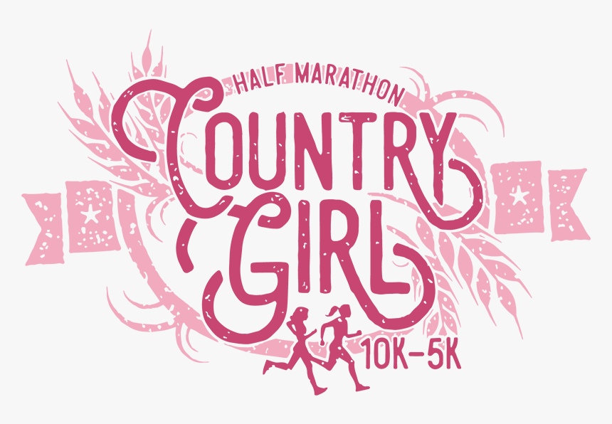 Country Girl Half Marathon, 10k, 5k - Graphic Design, HD Png Download, Free Download