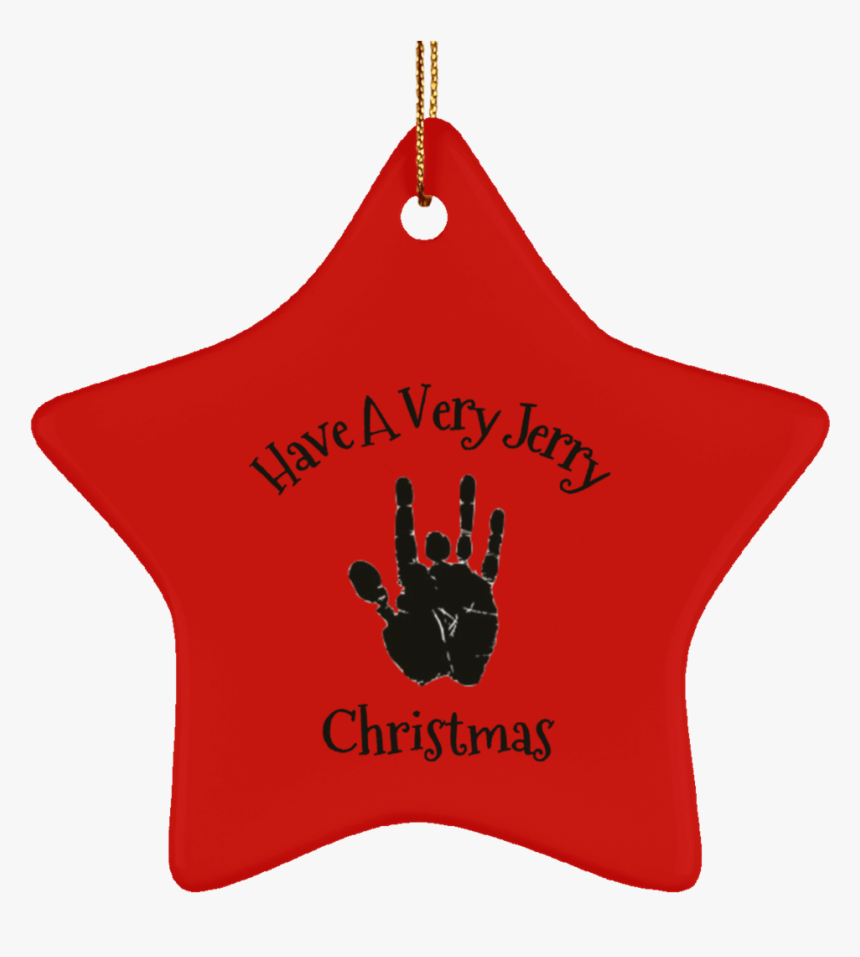 Have A Very Jerry Christmas Tree Ornament Ceramic Star - Christmas Rick Grimes, HD Png Download, Free Download