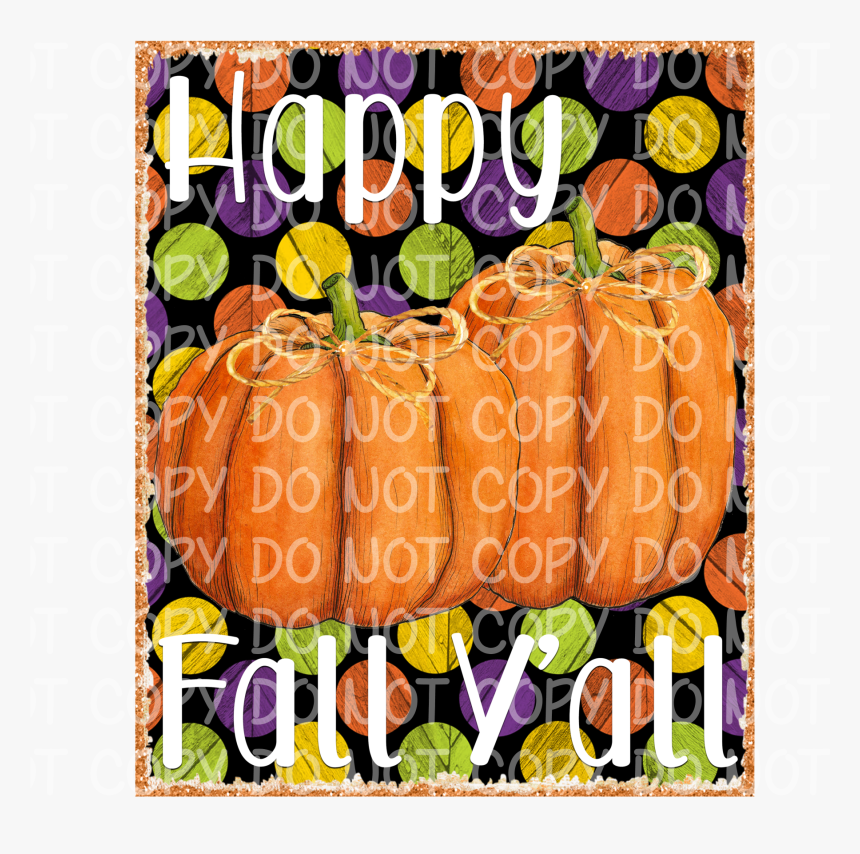 Happy Fall Y"all - Fruit, HD Png Download, Free Download