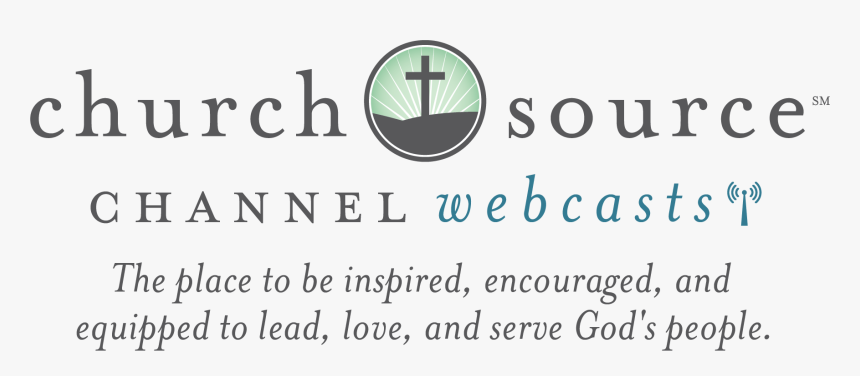 Churchsource Channel Webcast - Sign, HD Png Download, Free Download