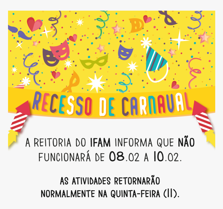 Professor De Recesso De Carnaval , Png Download - Mensagem De Recesso De Carnaval, Transparent Png, Free Download