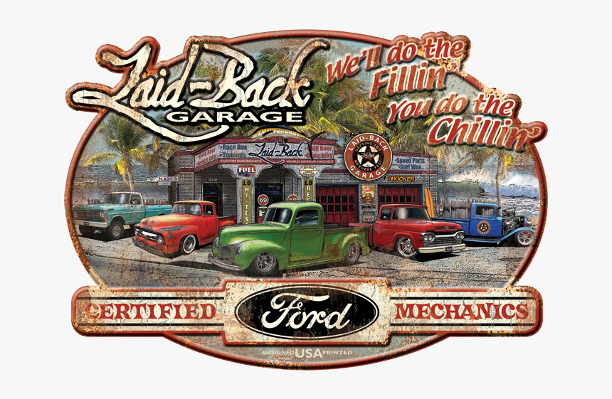 Laid Back Garage Signs, HD Png Download, Free Download