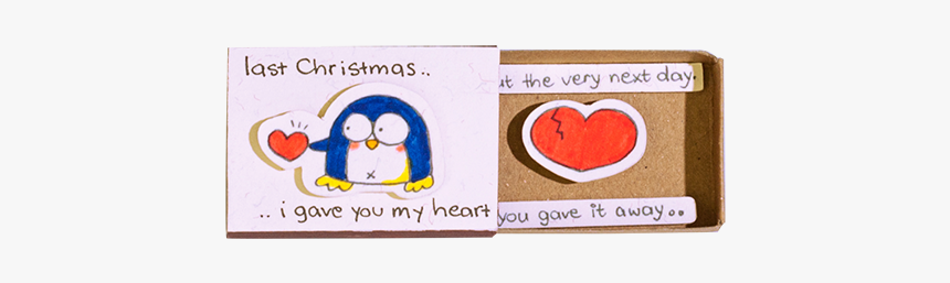 Penguin Last Christmas I Gave You My Heart"
 Src="//cdn - Cartoon, HD Png Download, Free Download