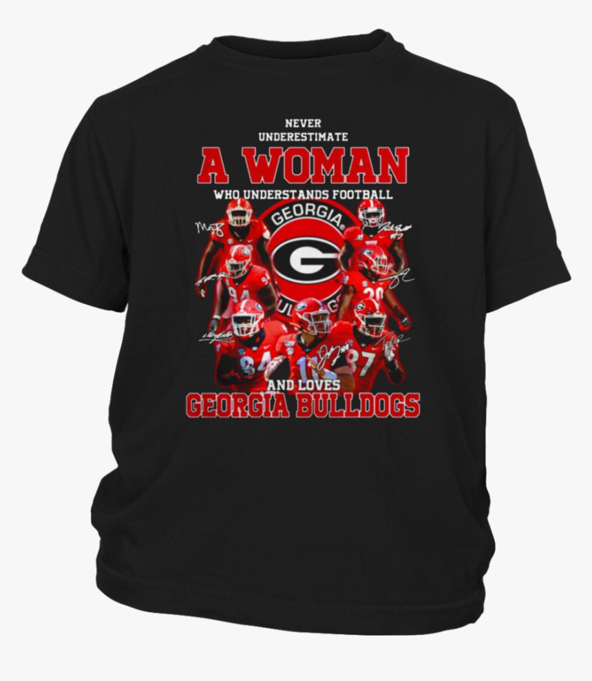 Georgia Bulldogs Never Underestimate A Woman Who Understands - Design Basketball T Shirt, HD Png Download, Free Download