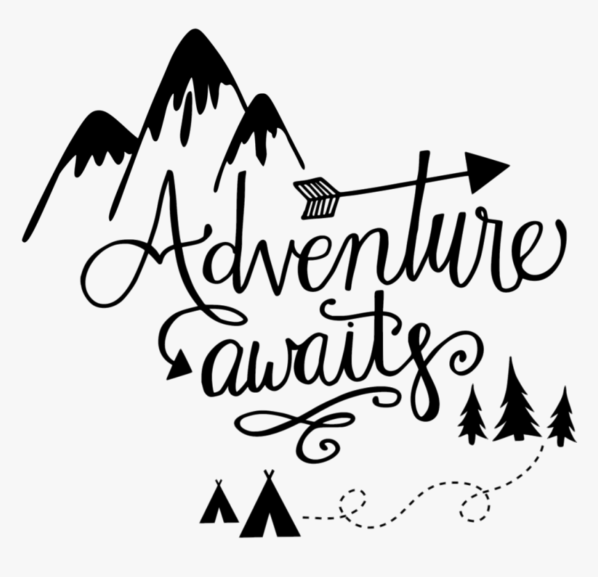 Free Free 184 Mountain Adventure Awaits Svg SVG PNG EPS DXF File