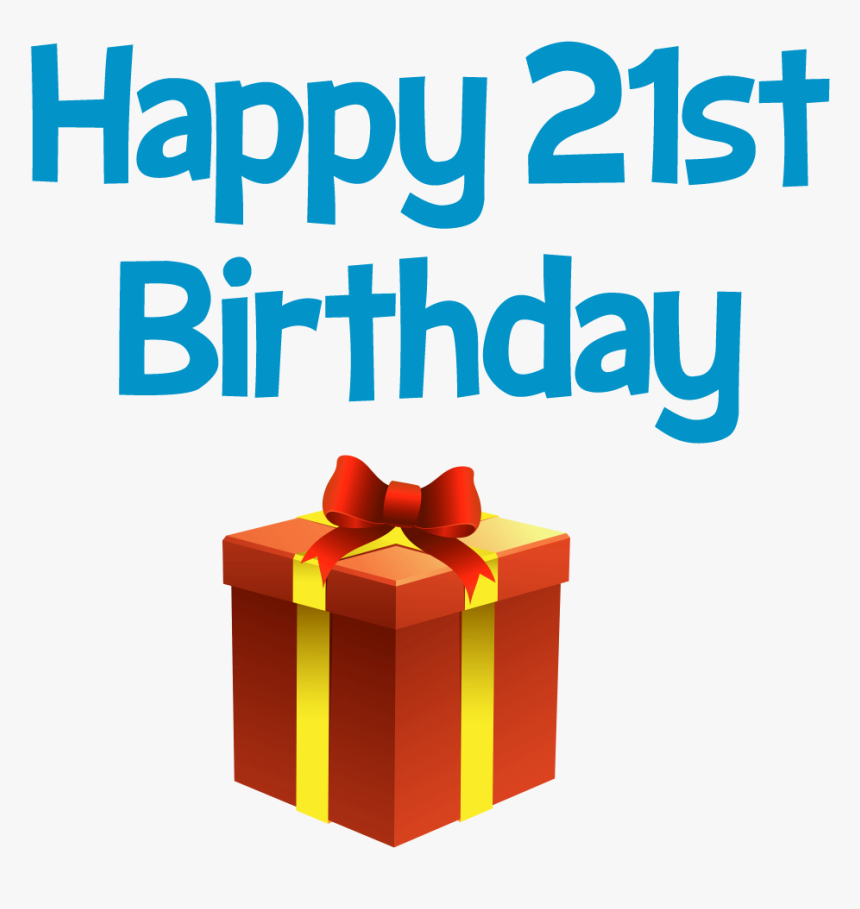 Happy 21 St Birthday Greeting And Gift Box Clip Art - 21 Jaar Boy Birthday, HD Png Download, Free Download