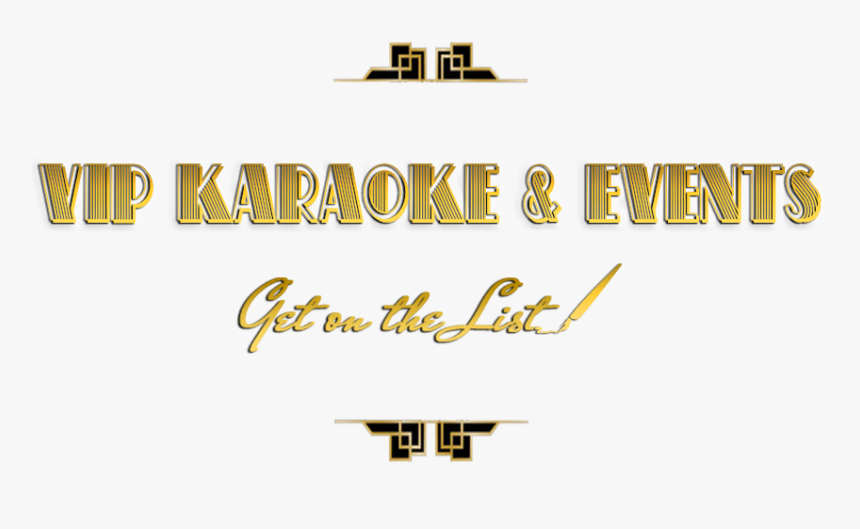 Vip Karaoke & Events - Calligraphy, HD Png Download, Free Download