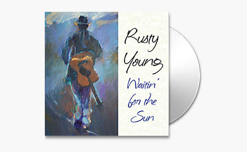 Rusty Young Cd - Rusty Young Waitin For The Sun, HD Png Download, Free Download