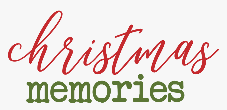 Christmas Memories Svg Cut File - Calligraphy, HD Png Download, Free Download