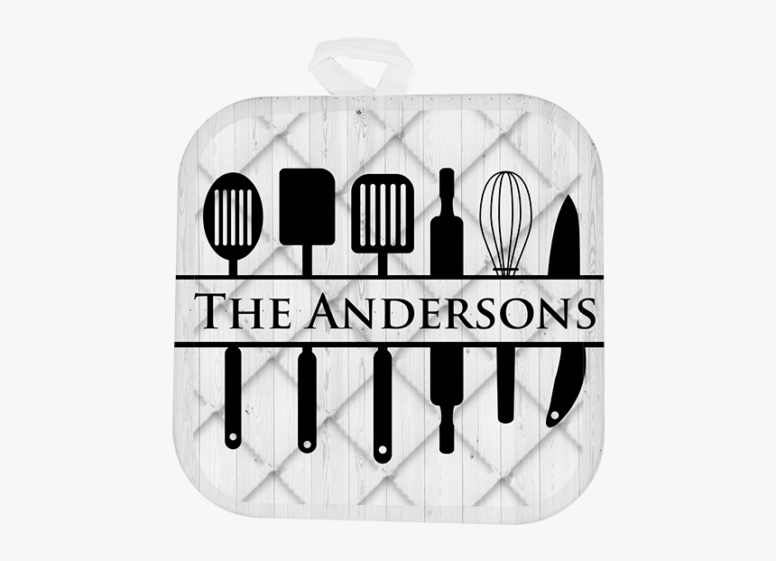 Kitchen Utensils Last Name Pot Holder"
title="kitchen - Last Name On Hot Pad, HD Png Download, Free Download