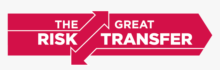 The Great Risk Transfer - Graphic Design, HD Png Download, Free Download