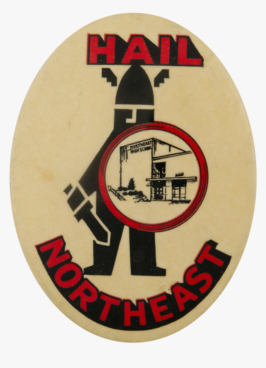 Hail Northeast High School School Busy Beaver Button - Label, HD Png Download, Free Download