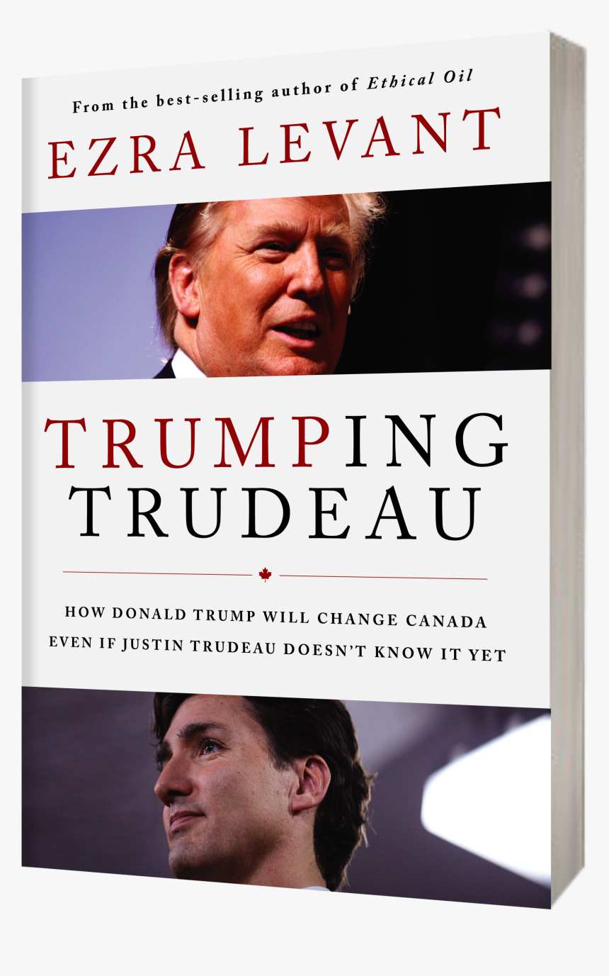 Trumping Trudeau 3d Cover - Trumping Trudeau Book, HD Png Download, Free Download