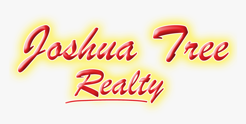 Realestate In The High Desert - Calligraphy, HD Png Download, Free Download