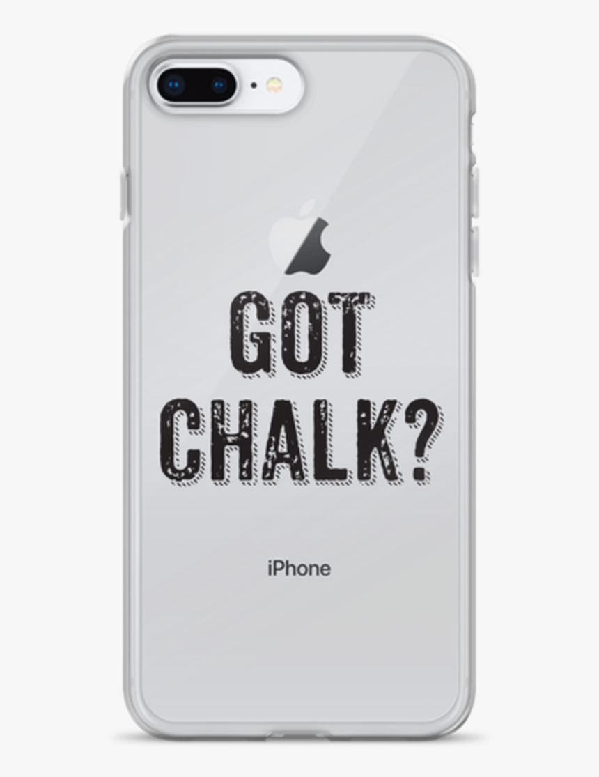 Got Chalk Iphone Case - Mobile Phone Case, HD Png Download, Free Download