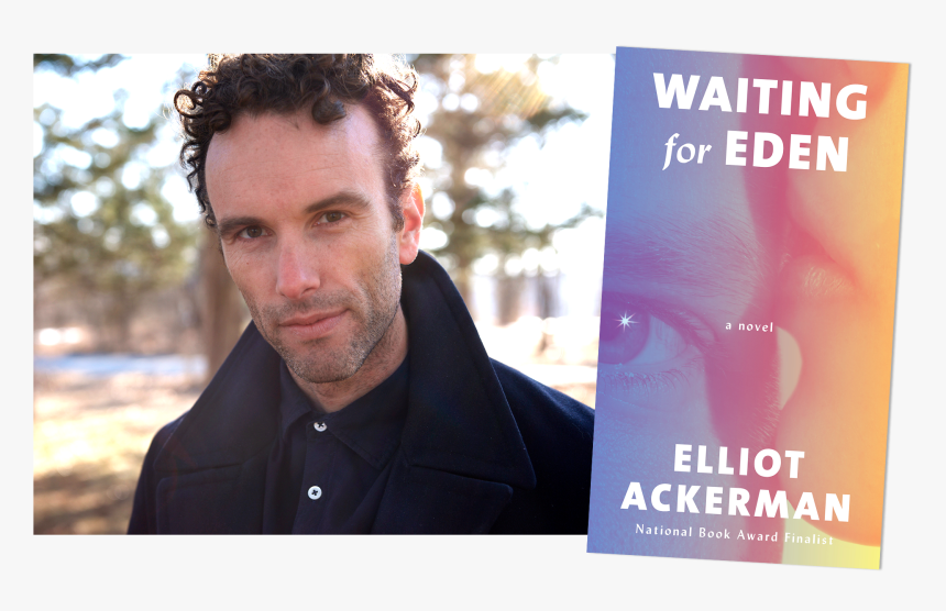 Waiting For Eden By Elliot Ackerman - Waiting For Eden, HD Png Download, Free Download