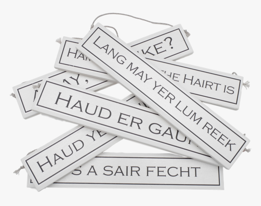 Scottish Doric Sayings Expressions Scots Language Gift - Sign, HD Png Download, Free Download