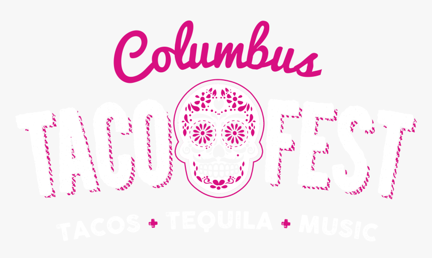 Columbus Taco Fest - Calligraphy, HD Png Download, Free Download