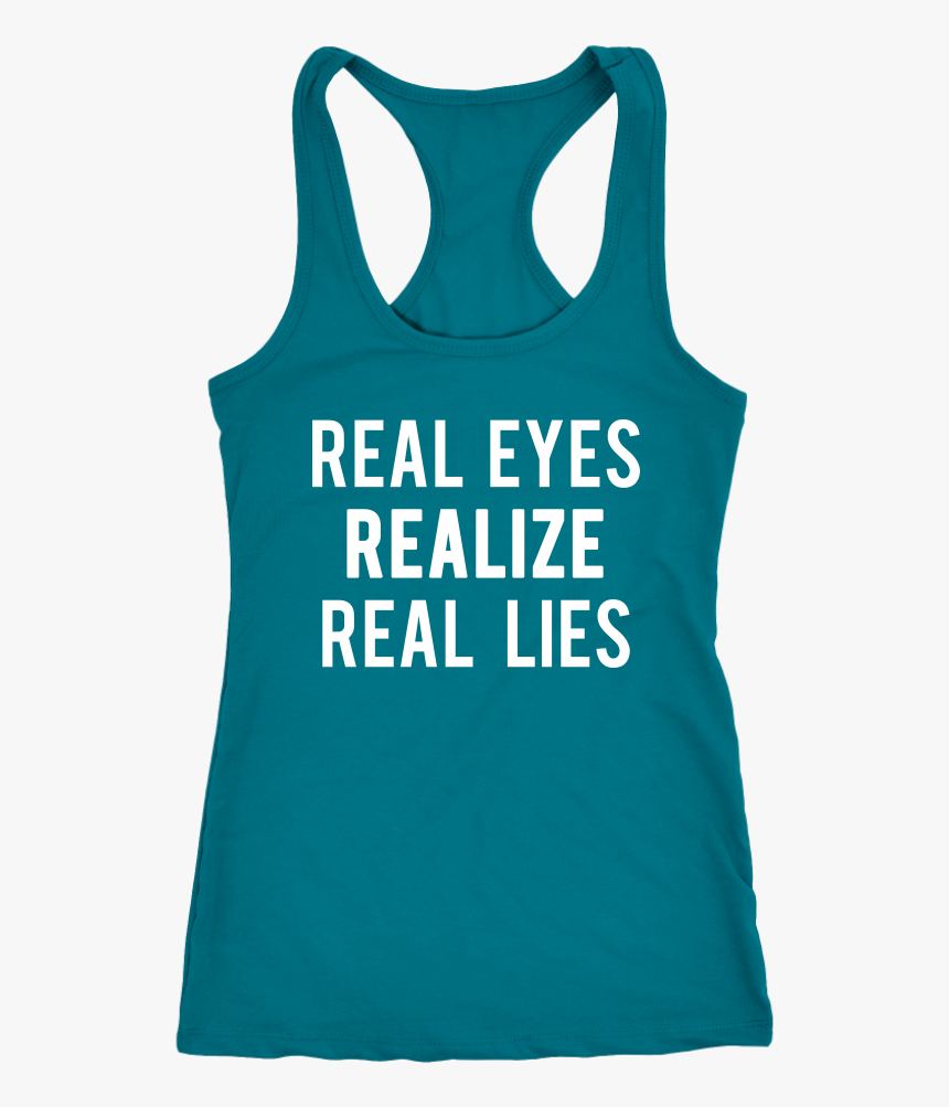 Real Eyes, Realize, Real Lies Ladies Racerback Fitness - Abercrombie And Fitch Coupons, HD Png Download, Free Download