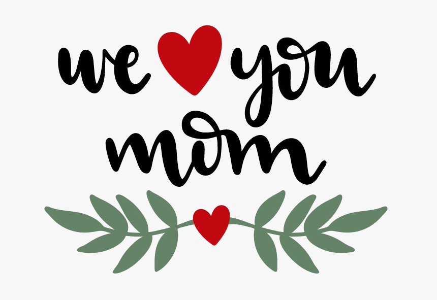 Free Free 108 I Love You Mom Svg SVG PNG EPS DXF File