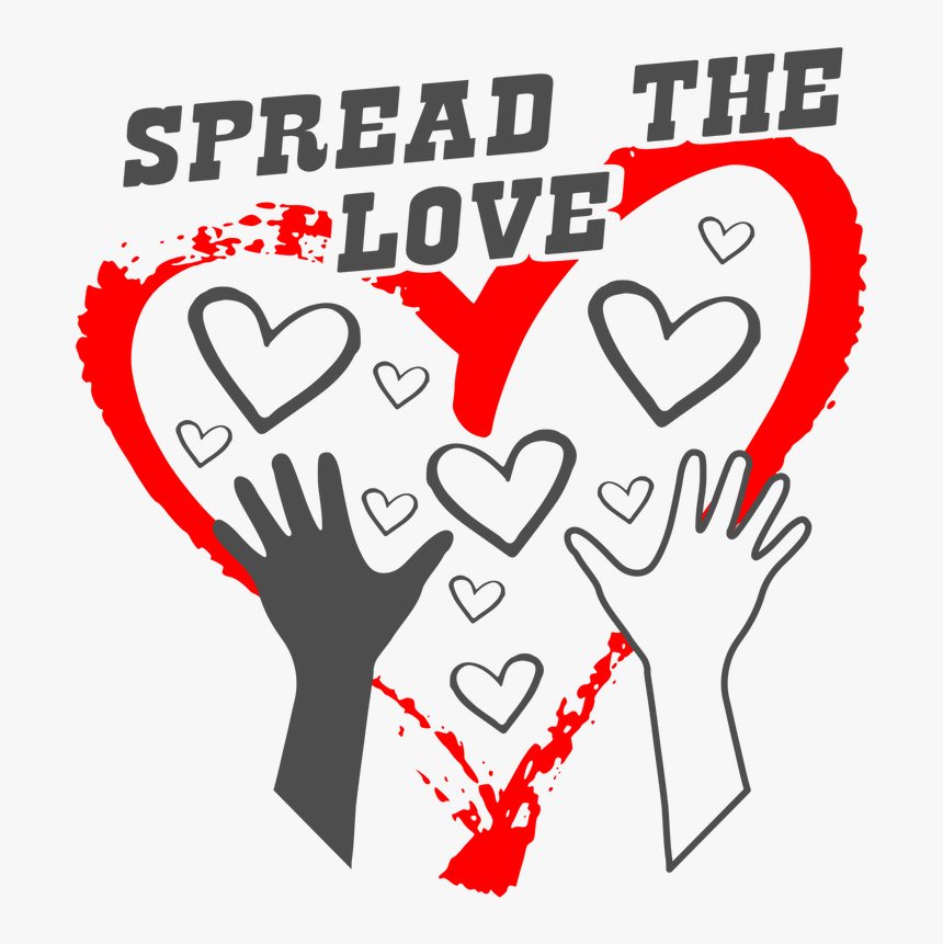 Spread The Love Clipart Hd Png Download Kindpng