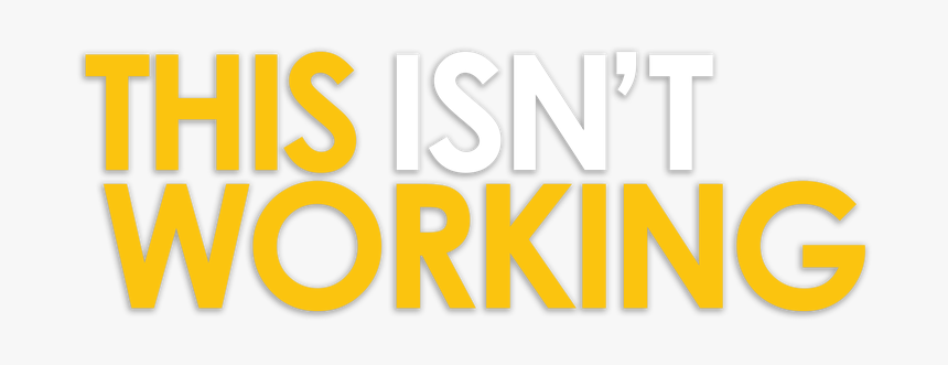 Isn T Working, HD Png Download, Free Download