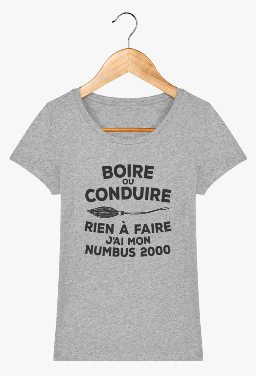 T-shirt Boire Ou Conduire - T Shirt 30 Ans Femme, HD Png Download, Free Download