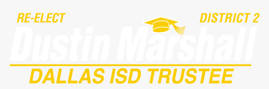 Campaign For Dustin Marshall For Dallas Isd - Guenstiger De, HD Png Download, Free Download