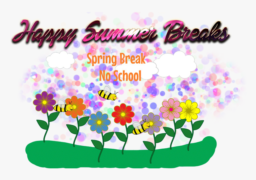 Happy Summer Breaks Png Photo Background Spring Break No School Transparent Png Kindpng - roblox high school spring break