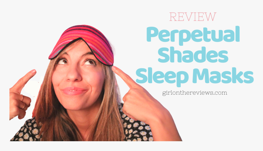 Perpetual Shade Sleep Mask Review The Cutest Eye Masks - Girl, HD Png Download, Free Download