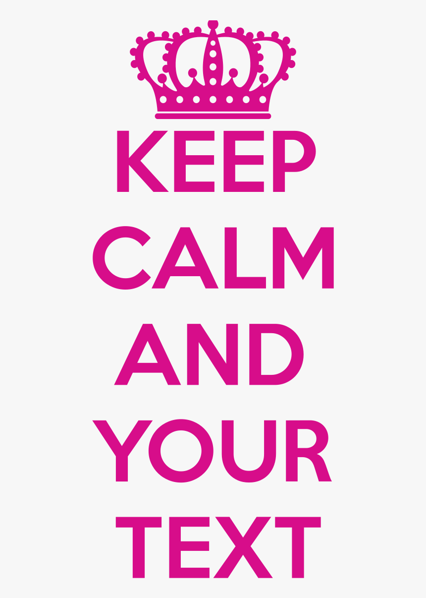 Custom Keep Calm Cut-out Stickers Designer Banner Free - Keep Calm, HD Png Download, Free Download