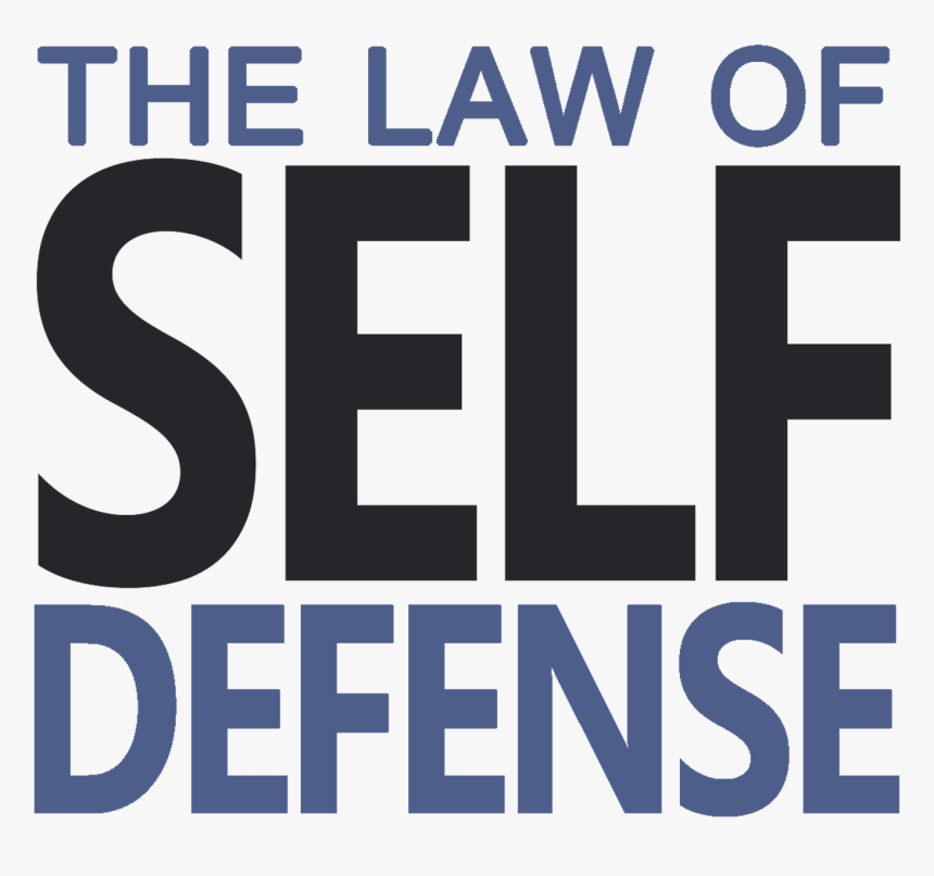 Law Of Self Defense, HD Png Download, Free Download