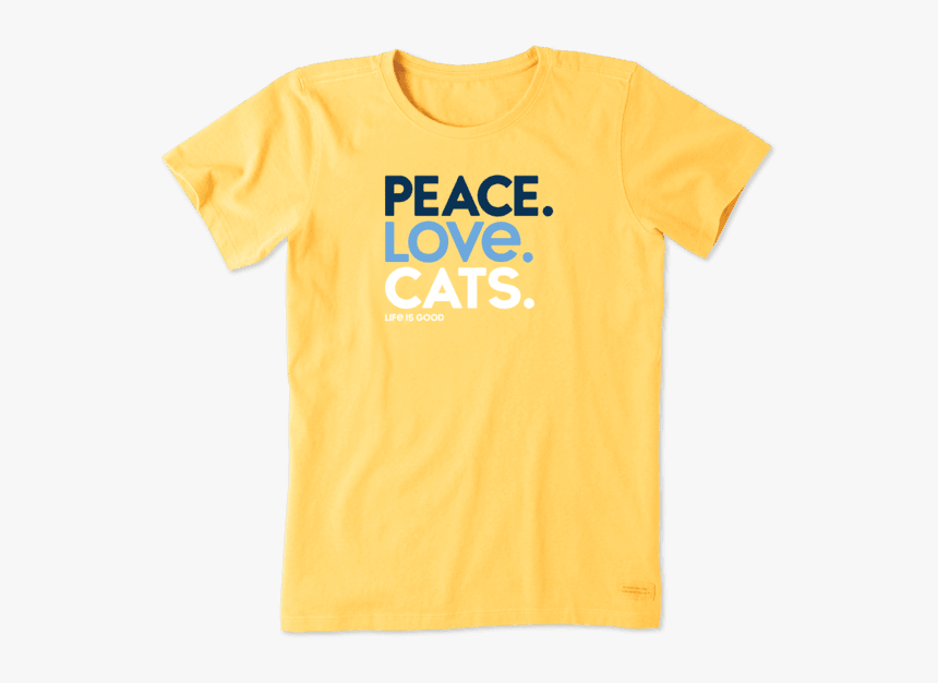 Women"s Peace Love Cats Crusher Tee - Yeah Buoy Shirt, HD Png Download, Free Download