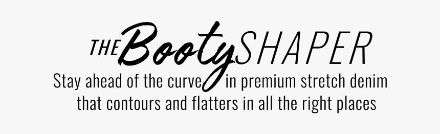 Body-shaping Jeans That Lift And Sculpt In All The - Calligraphy, HD Png Download, Free Download