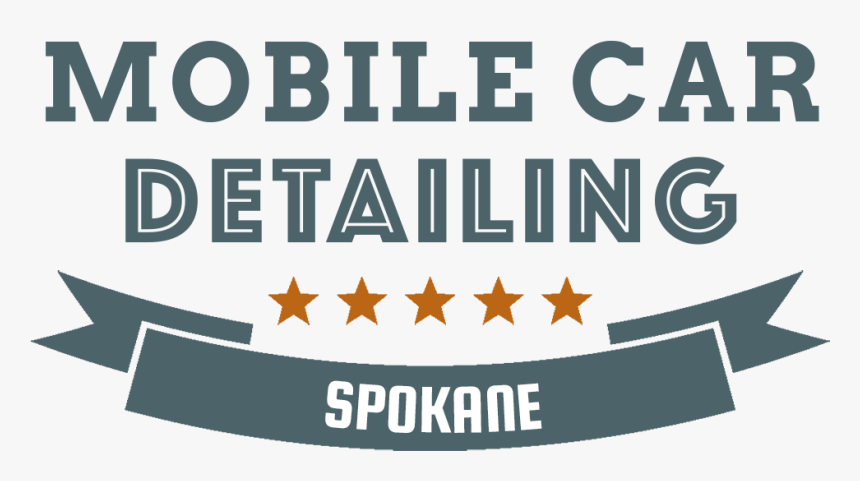 Mobile Car Detailing Spokane - Poster, HD Png Download, Free Download