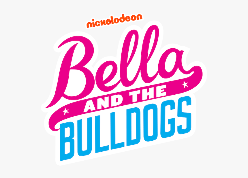 Bella And The Bulldogs - Bella And The Bulldogs Text, HD Png Download, Free Download