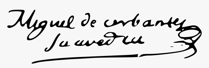 Miguel De Cervantes Signature, HD Png Download, Free Download