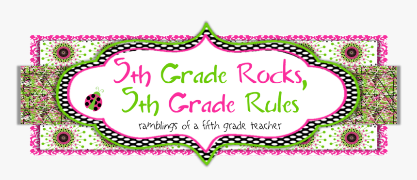 5th Grade Rocks 5th Grade Rules - Fifth Grade, HD Png Download, Free Download