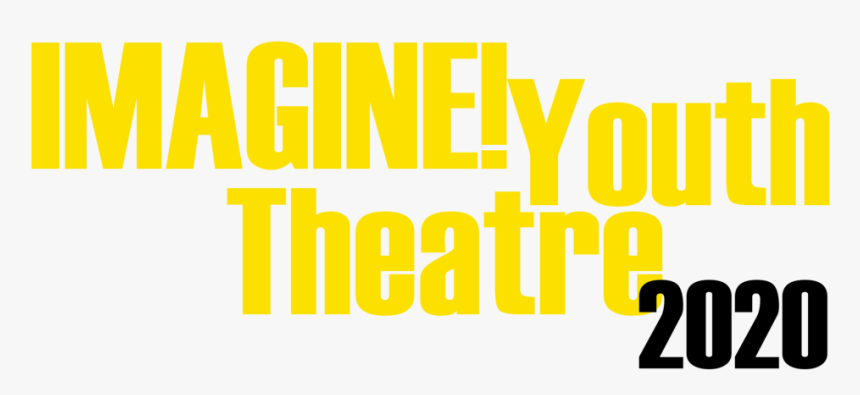 Imagine Youth Theatre 2020 - Orange, HD Png Download, Free Download