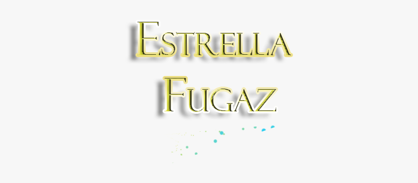 Estrella Fugaz - Calligraphy, HD Png Download, Free Download