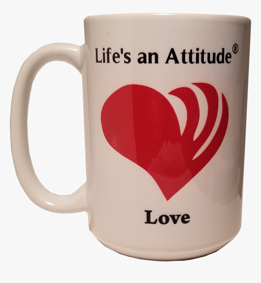 Life"s An Attitude Love Coffee Mug - Love Coffee Mug, HD Png Download, Free Download