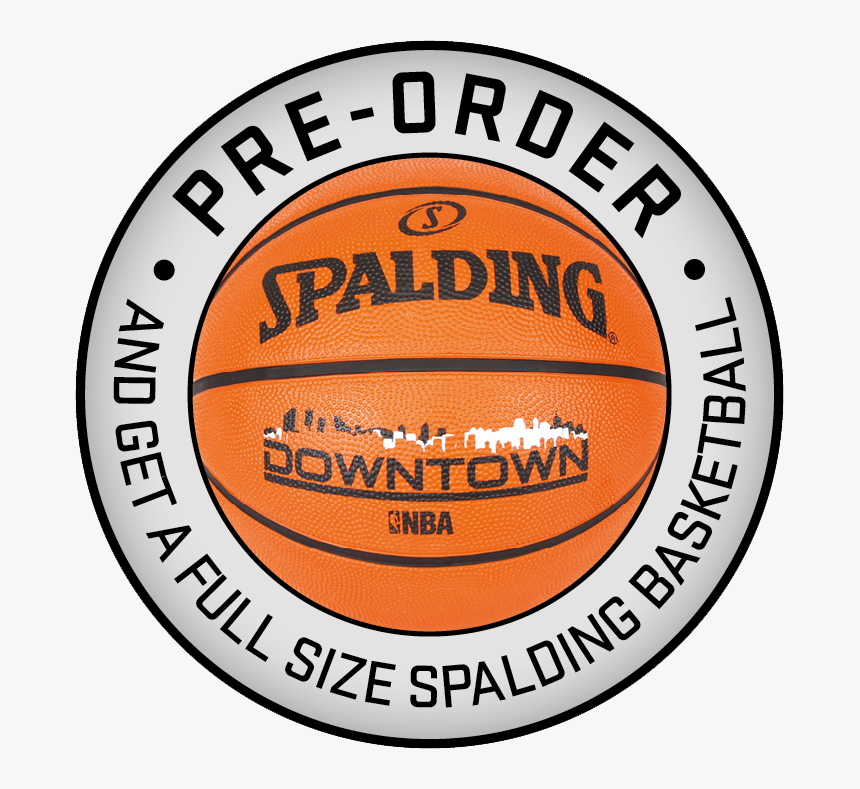 Pre-order Any Edition Of - Spalding Basketball, HD Png Download, Free Download