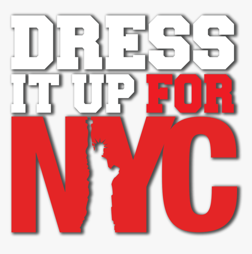 Ress It Up For Nyc - Graphic Design, HD Png Download, Free Download