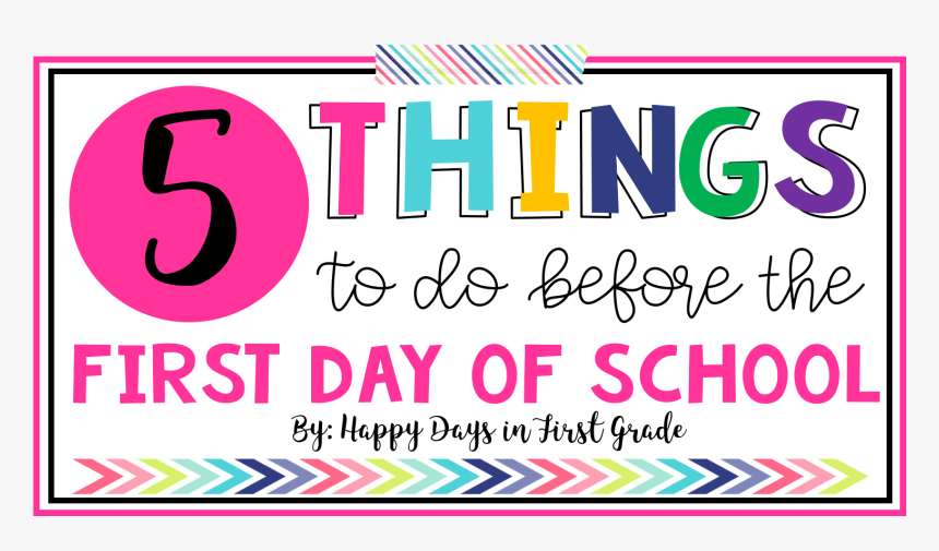 Things To Do For First Day Of School, HD Png Download, Free Download