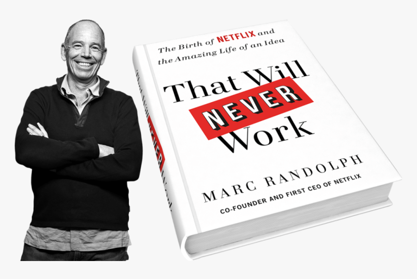 Will Never Work Marc Randolph, HD Png Download, Free Download